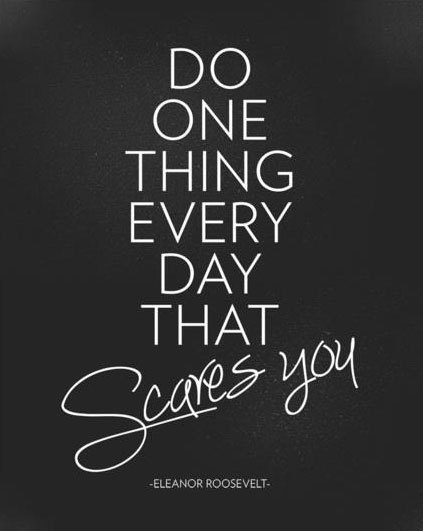 Do something today that scares you blog by liam kearney